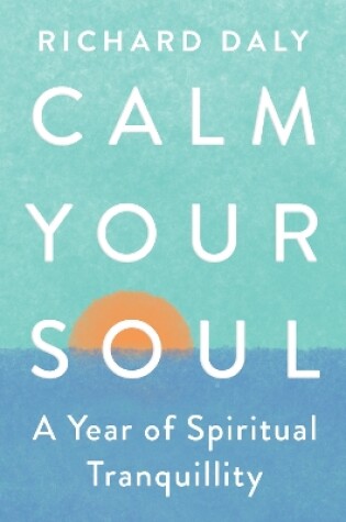 Cover of Calm Your Soul