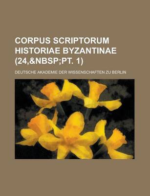 Book cover for Corpus Scriptorum Historiae Byzantinae Volume 24,