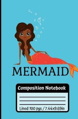 Cover of Mermaid Composition Notebook