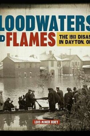 Cover of Floodwaters and Flames