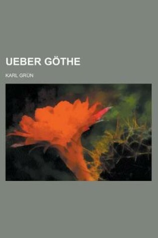 Cover of Ueber Gothe