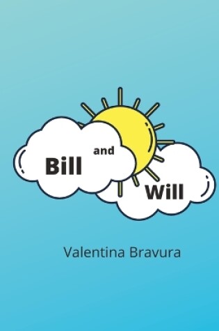 Cover of Bill and Will