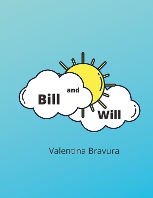 Book cover for Bill and Will