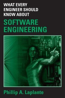 Book cover for What Every Engineer Should Know about Software Engineering