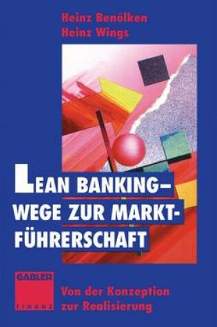 Cover of Lean Banking — Wege zur Marktführerschaft