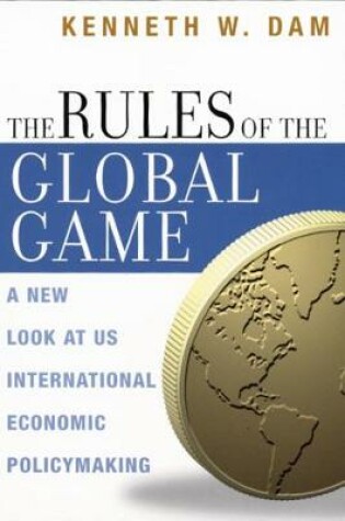 Cover of The Rules of the Global Game