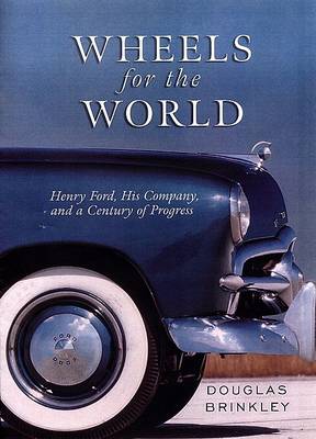 Book cover for Wheels for the World: Henry Fo