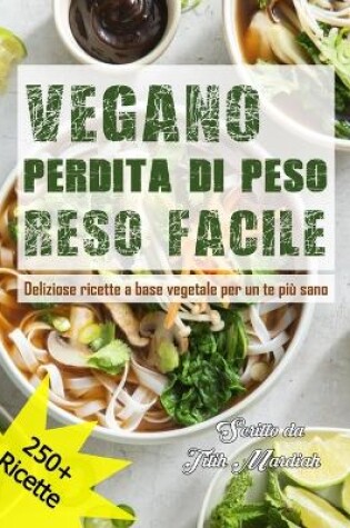 Cover of Vegano Perdita Di Peso Reso Facile