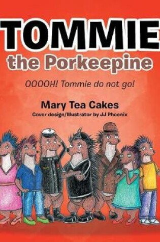 Cover of Tommie the Porkeepine