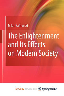 Book cover for The Enlightenment and Its Effects on Modern Society