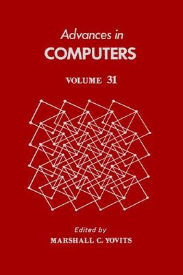 Book cover for Advances in Computers Vol 31