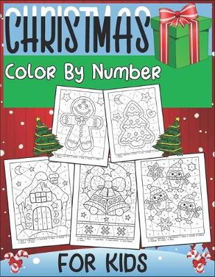 Book cover for Christmas Color By Number for Kids