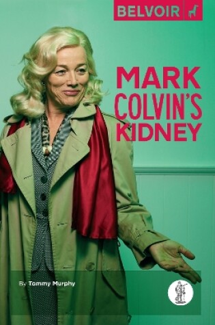 Cover of Mark Colvin's Kidney