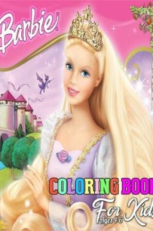 Cover of Barbie Coloring Book for Kids Ages 4-6