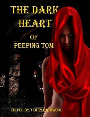 Book cover for The Dark Heart of Peeping Tom