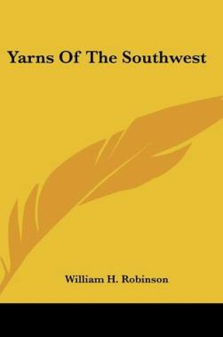 Cover of Yarns of the Southwest