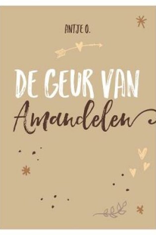 Cover of de Geur Van Amandelen