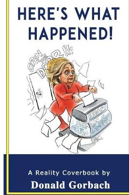 Book cover for Here's What Happened!