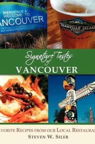 Cover of Signature Tastes of Vancouver