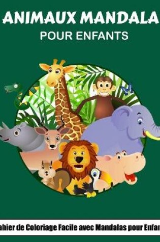 Cover of Animaux Mandala pour enfants