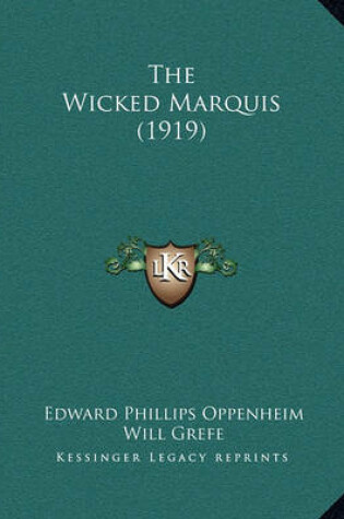 Cover of The Wicked Marquis (1919)