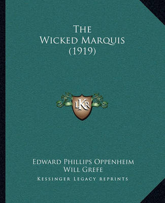 Book cover for The Wicked Marquis (1919)