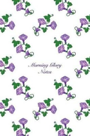 Cover of Morning Glory Notes