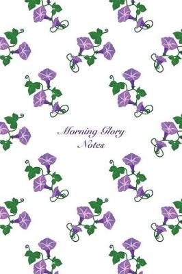 Book cover for Morning Glory Notes