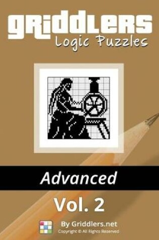 Cover of Griddlers Logic Puzzles Advanced Vol. 2