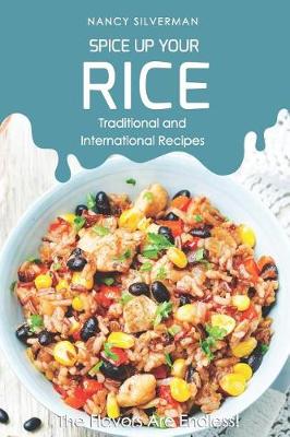 Book cover for Spice Up Your Rice - Traditional and International Recipes
