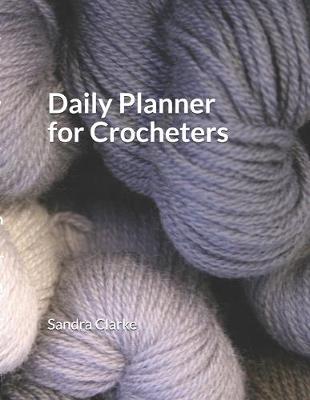 Book cover for Daily Planner for Crocheters