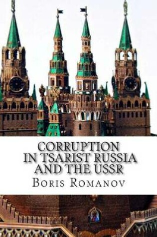 Cover of Corruption in Tsarist Russia and the USSR