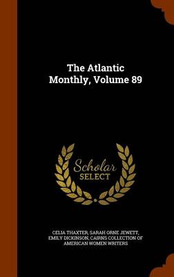 Book cover for The Atlantic Monthly, Volume 89