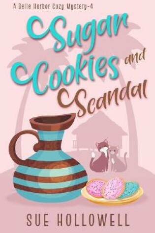 Cover of Sugar Cookies and Scandal