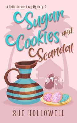 Book cover for Sugar Cookies and Scandal