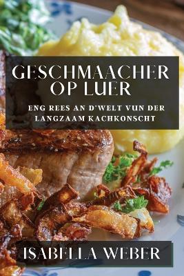 Cover of Geschmaacher op Luer