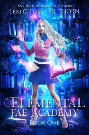 Cover of Elemental Fae Academy, Book One