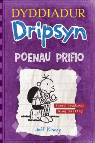 Cover of Dyddiadur Dripsyn: Poenau Prifio