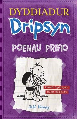Book cover for Dyddiadur Dripsyn: Poenau Prifio
