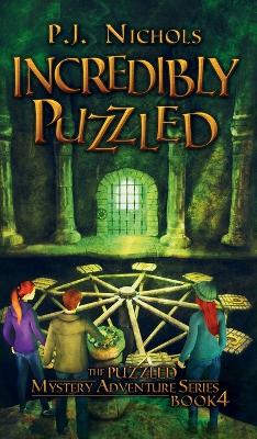 Cover of Incredibly Puzzled (The Puzzled Mystery Adventure Series