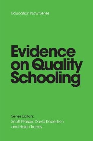 Cover of EVIDENCE on QUALITY SCHOOLING