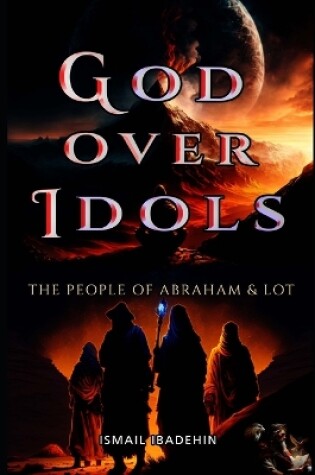 Cover of God Over Idols