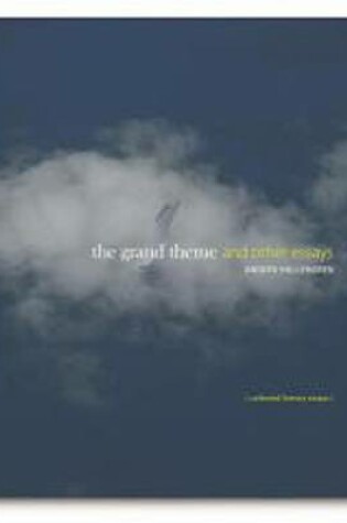 Cover of The Grand Theme and Other Essays