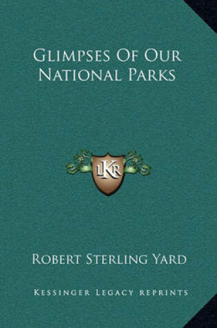 Cover of Glimpses of Our National Parks