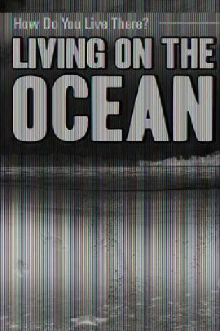 Cover of Living on the Ocean