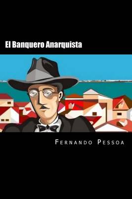 Book cover for El Banquero Anarquista (Spanish Edition)