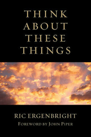 Cover of Think About These Things