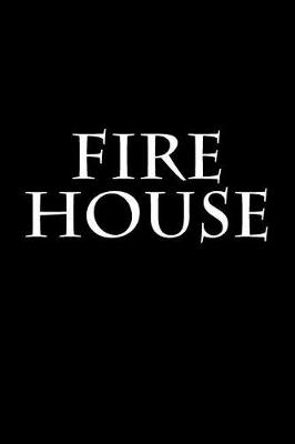 Book cover for Fire House