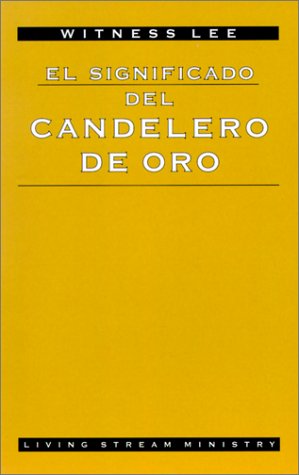Book cover for El Significado del Candelero de Oro