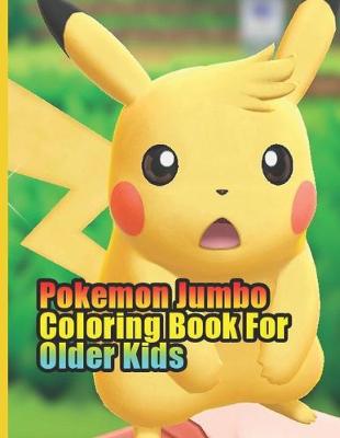 Book cover for pokemon jumbo coloring book for older kids